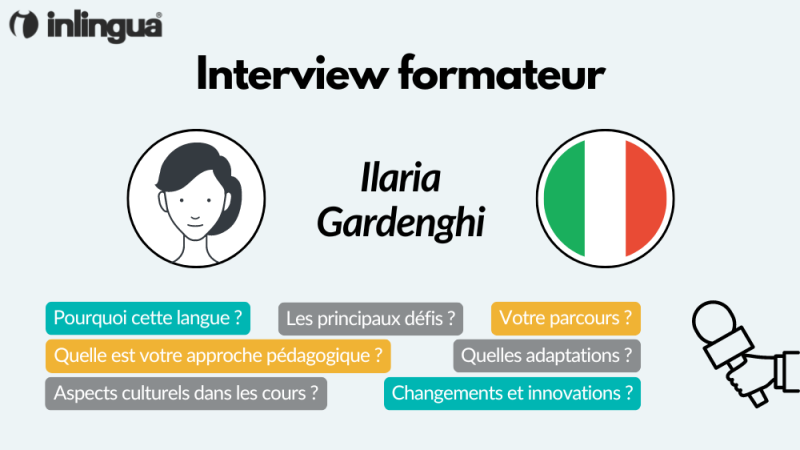 Interview d’Ilaria Gardenghi,  enseignante en italien chez inlingua®